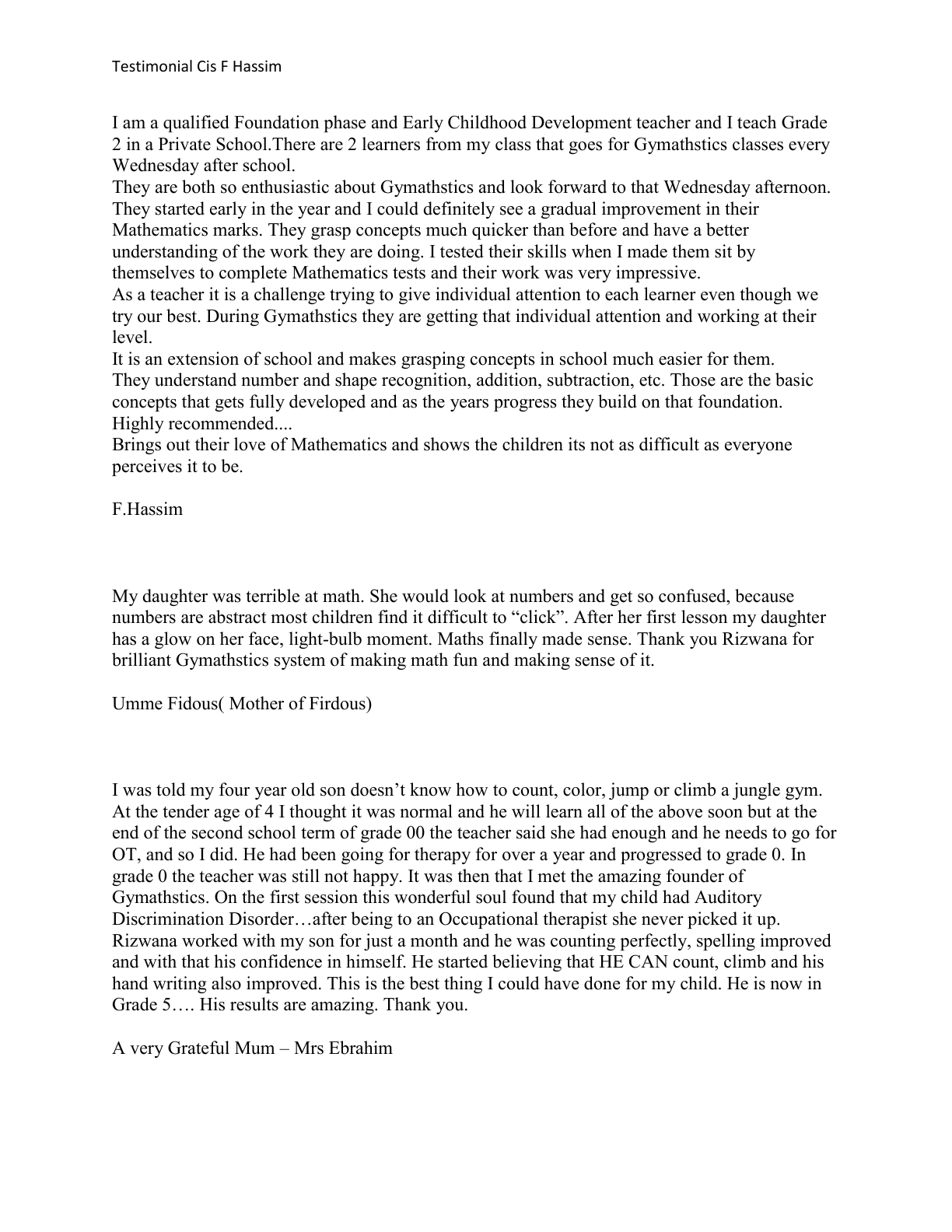 Testimonial from a Grade 2 teacher, Central Islamic School